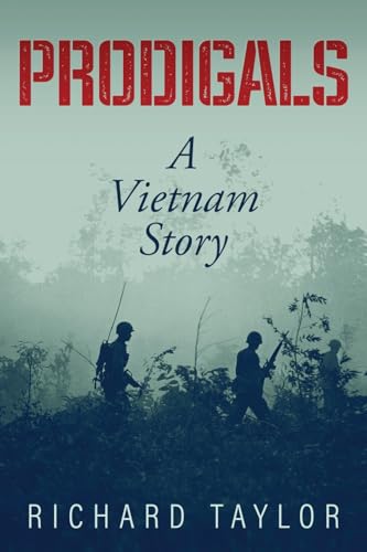 Prodigals: A Vietnam Story von URLink Print & Media, LLC